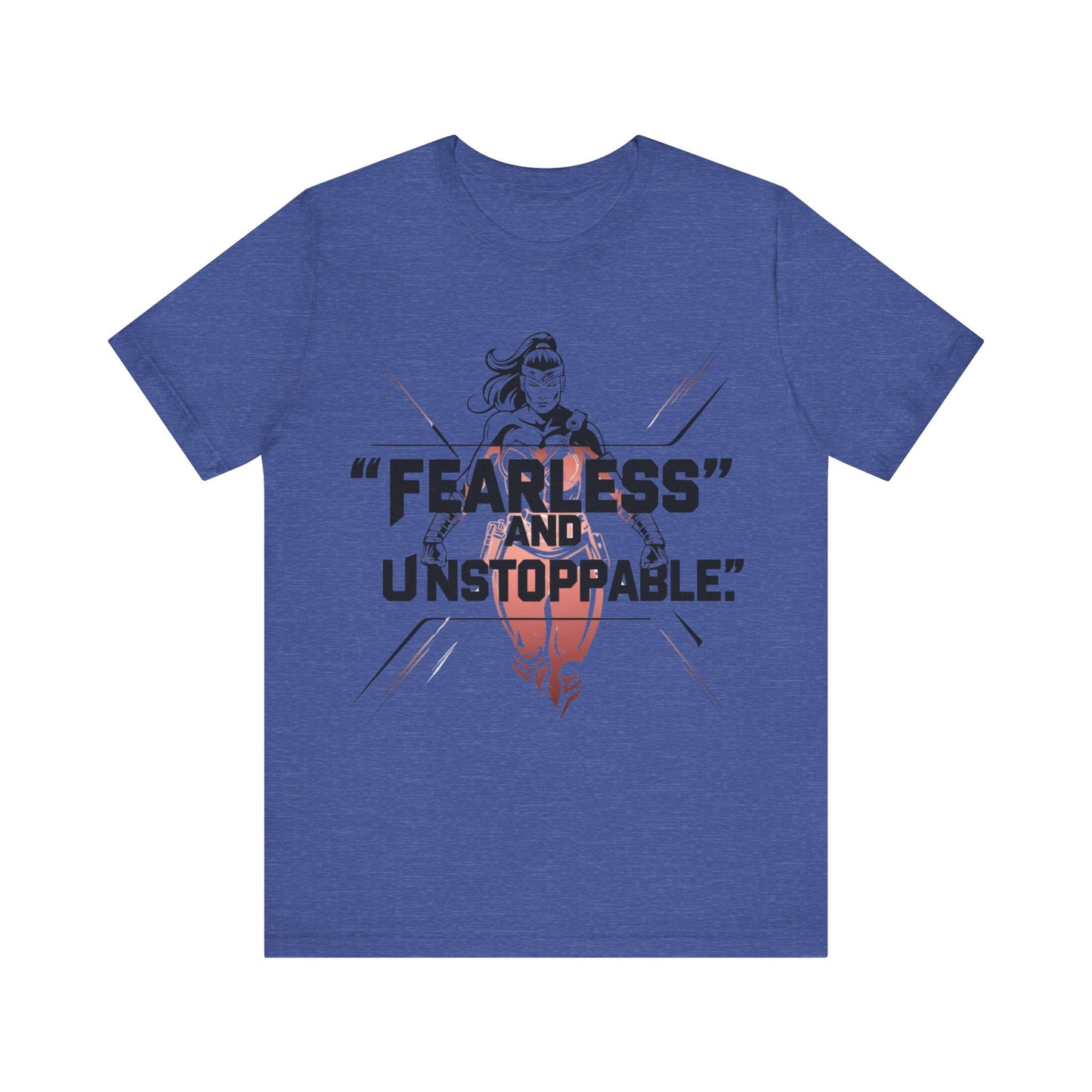 Fearless and Unstoppable Tee