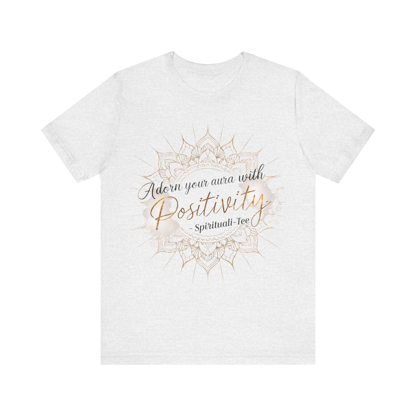 Spiritual Tee - Adorn Your Aura with Positivity
