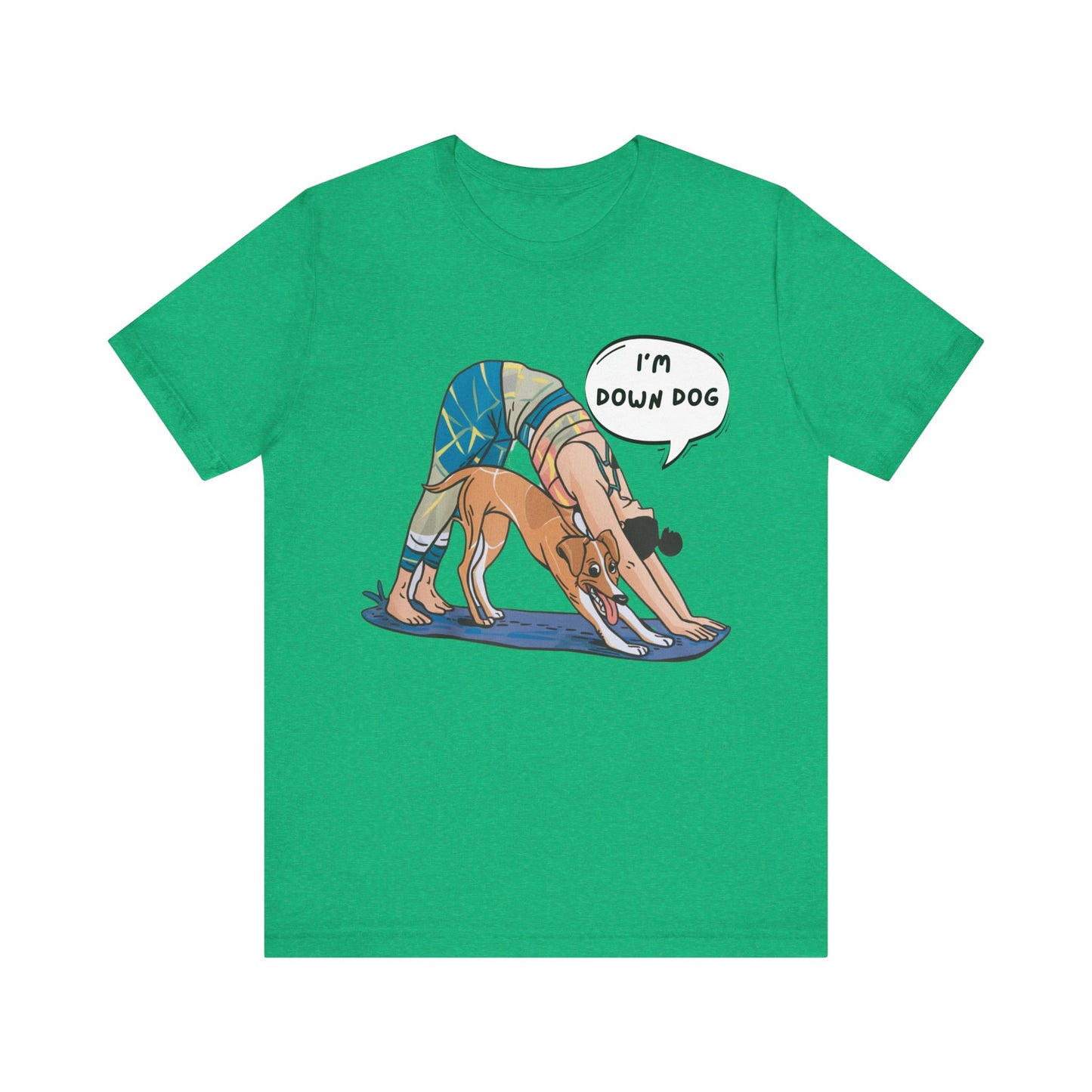 Yoga Tee - I’m Down, Dog