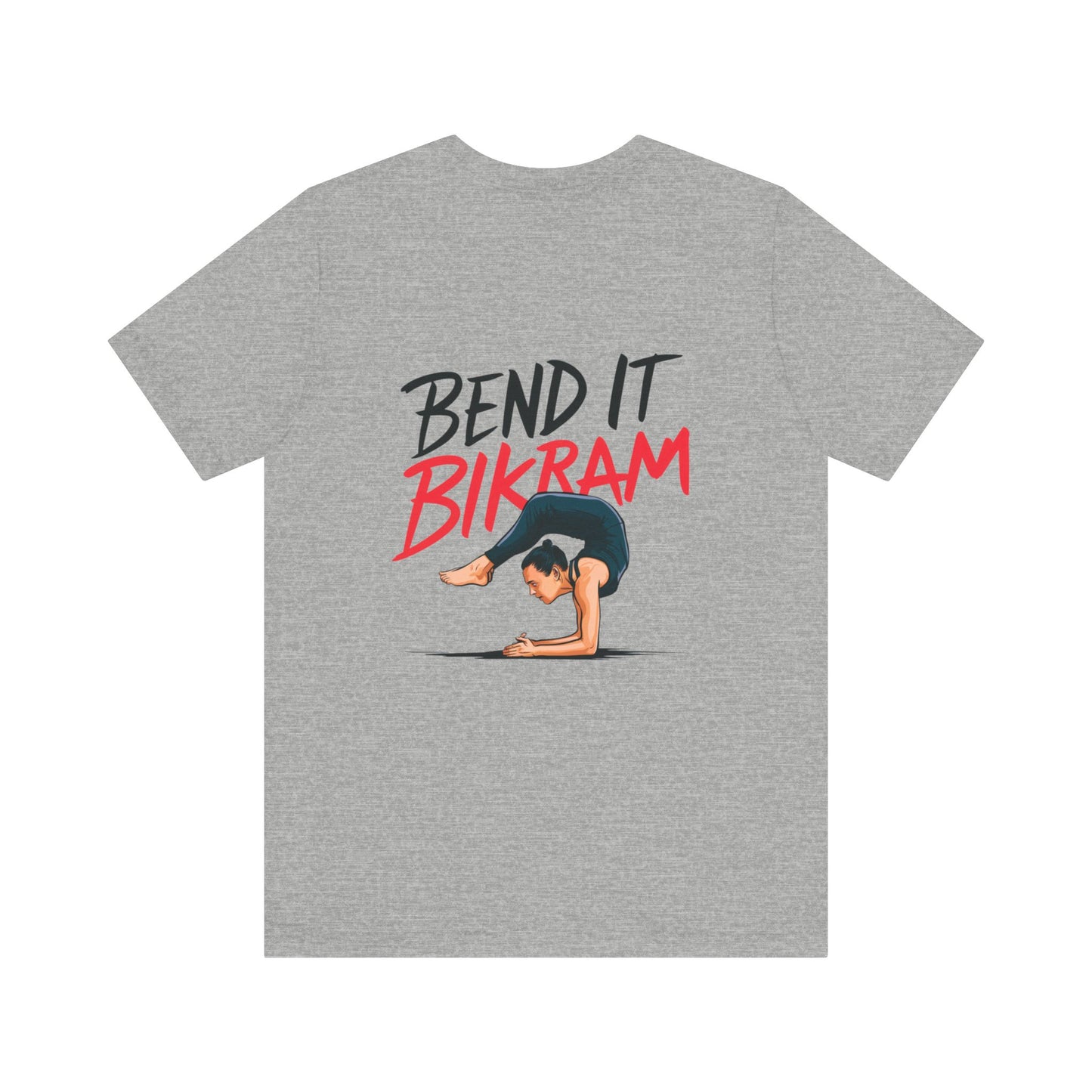 Yoga Tee "Bend It Like Bikram"