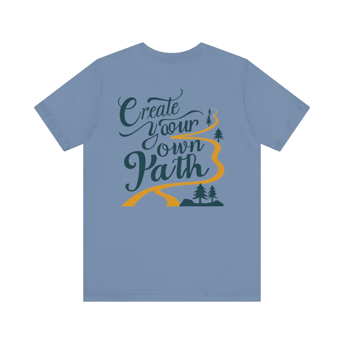 Create Your Own Path Tee