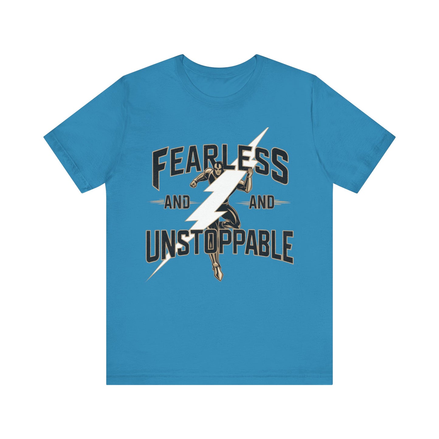 Fearless and Unstoppable Tee