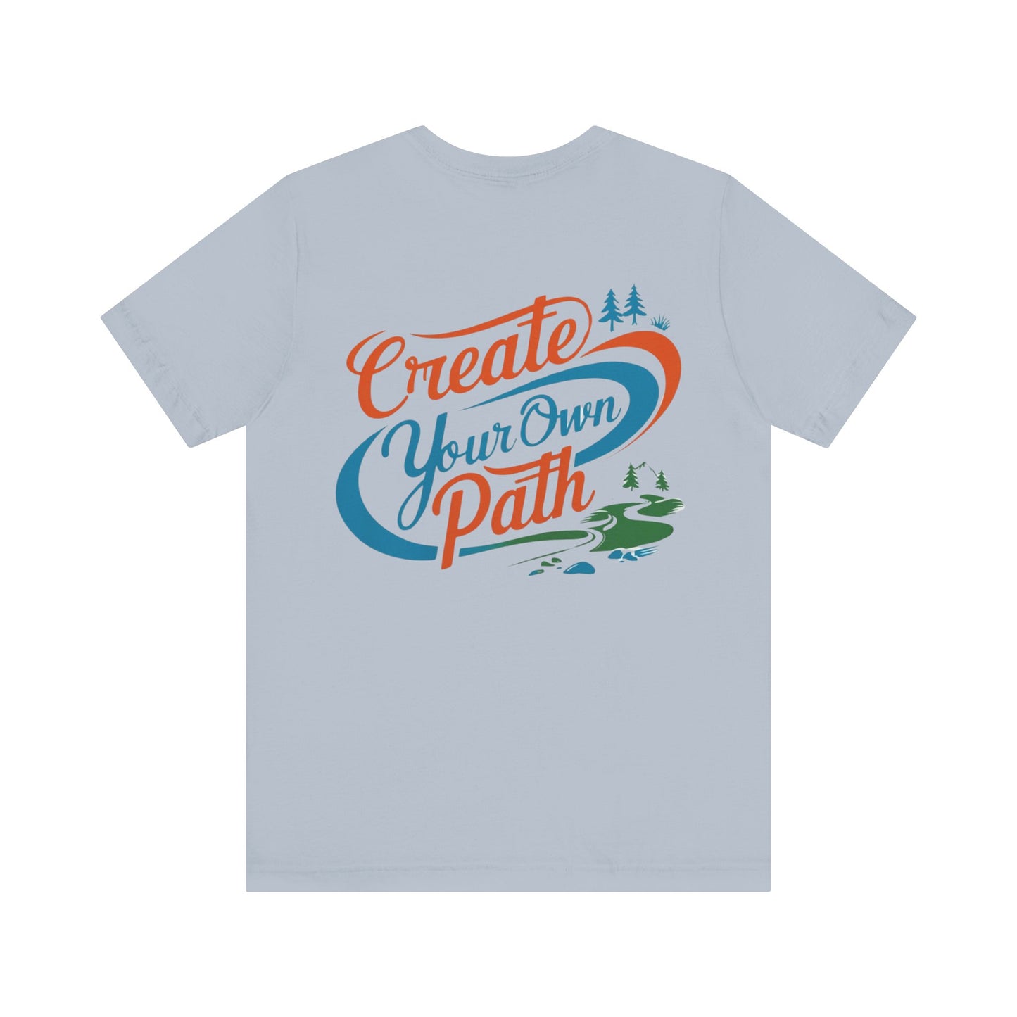Create Your Own Path Tee