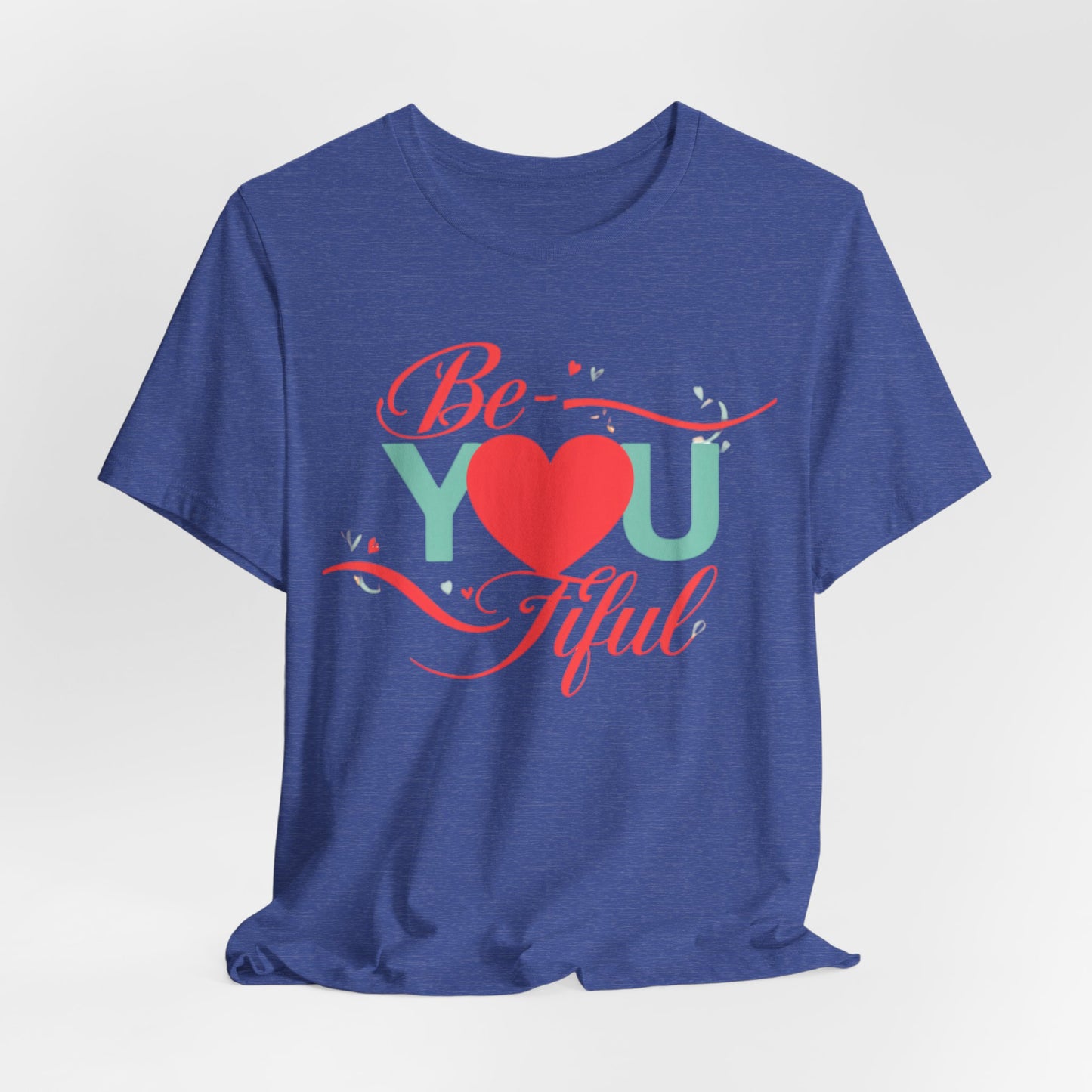 "Be-YOU-tiful" Tee