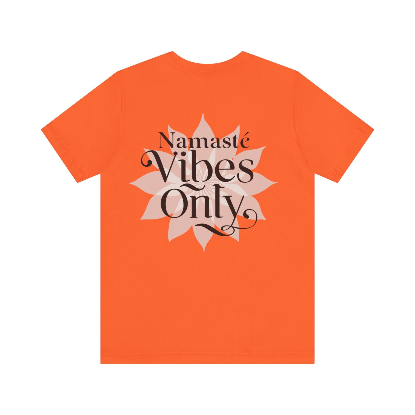 Namasté Vibes Only Tee
