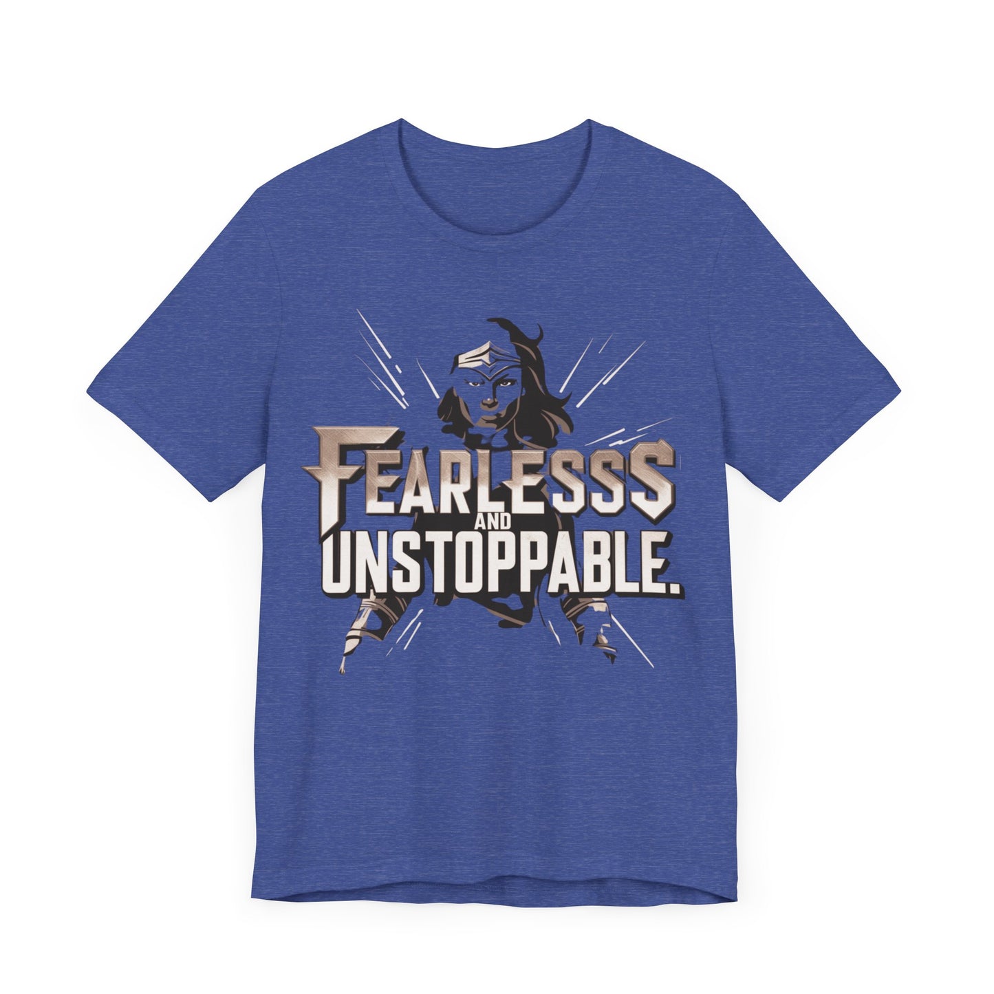 Fearless and Unstoppable Tee