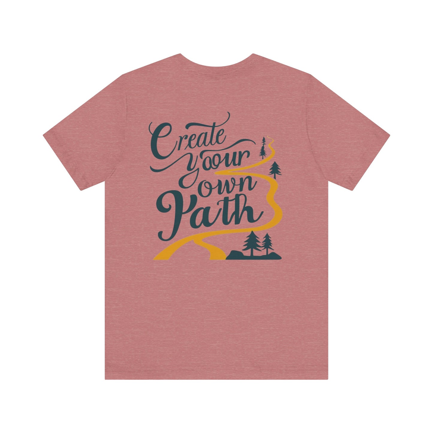 Create Your Own Path Tee