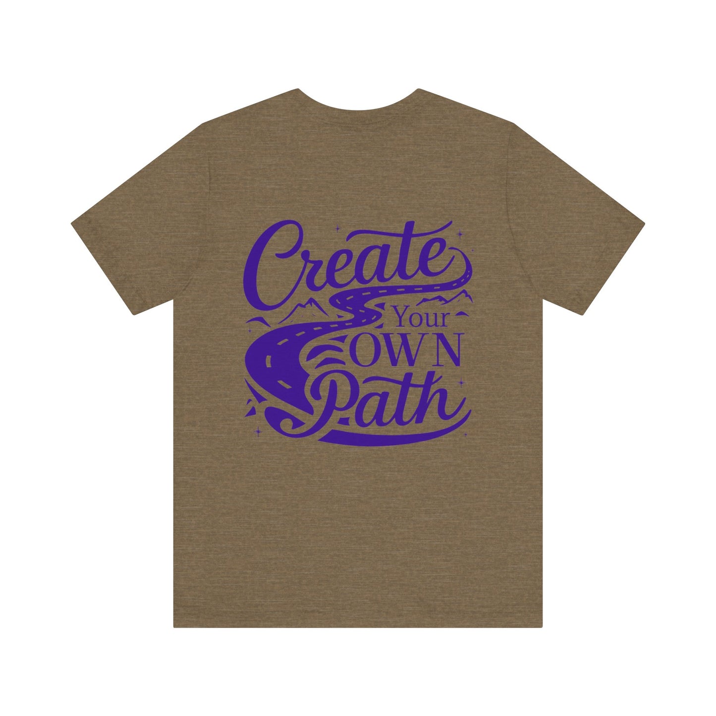 Create Your Own Path Tee