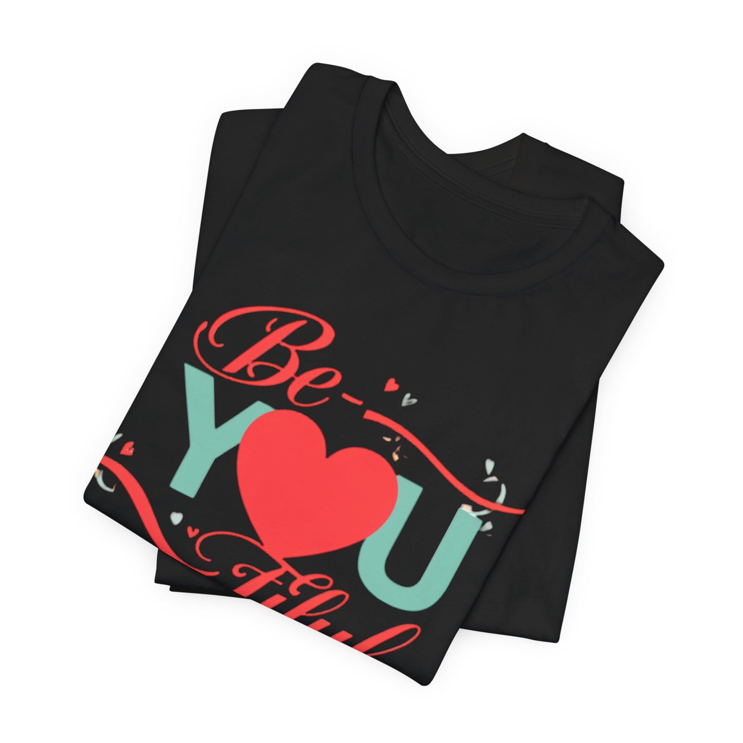 "Be-YOU-tiful" Tee