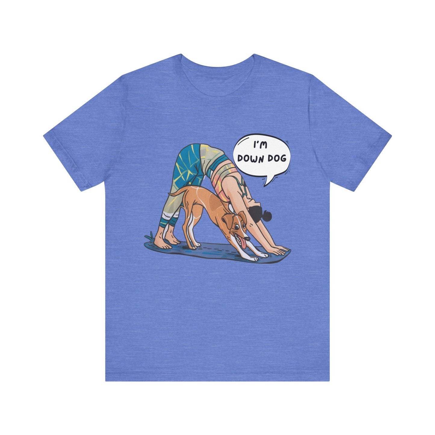 Yoga Tee - I’m Down, Dog