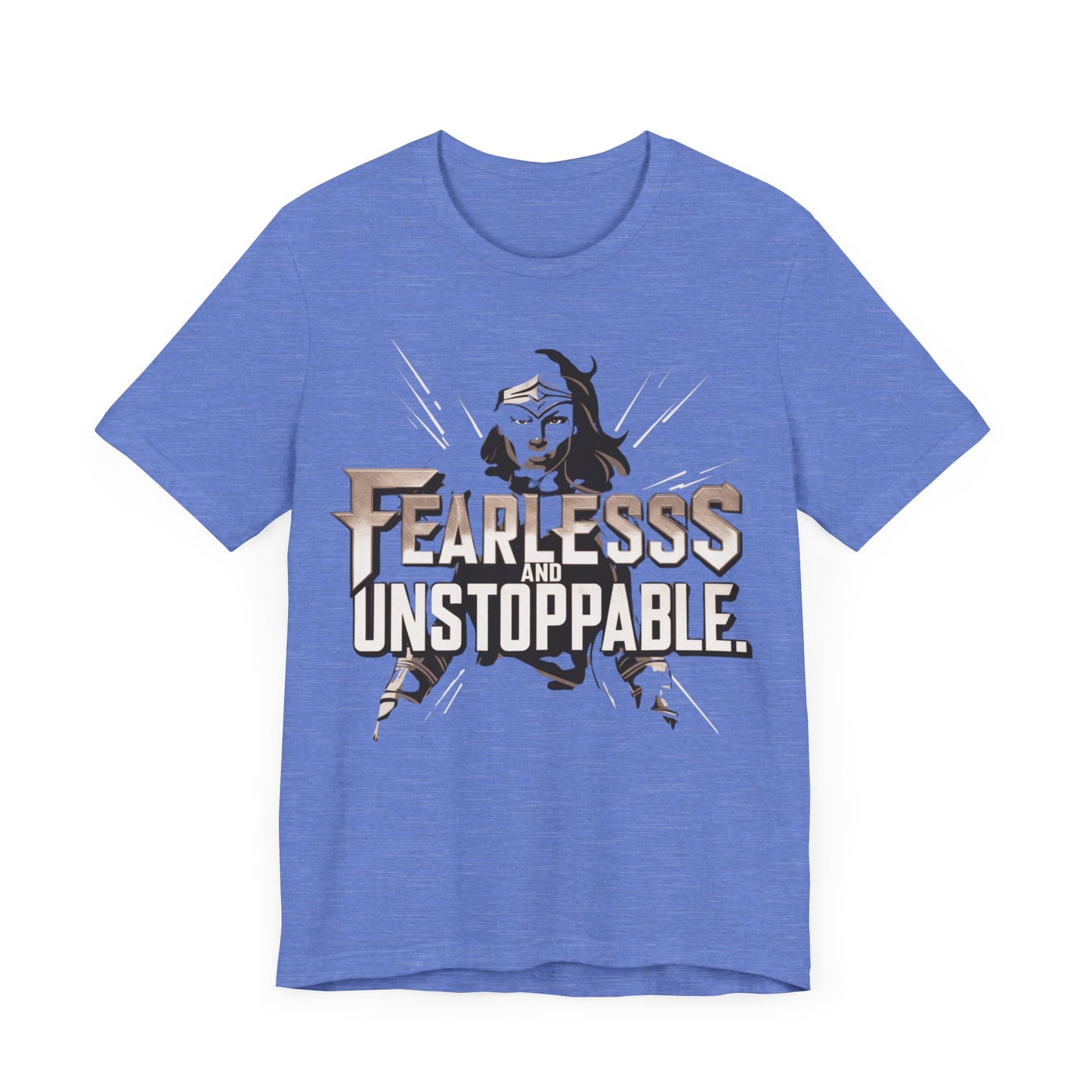 Fearless and Unstoppable Tee