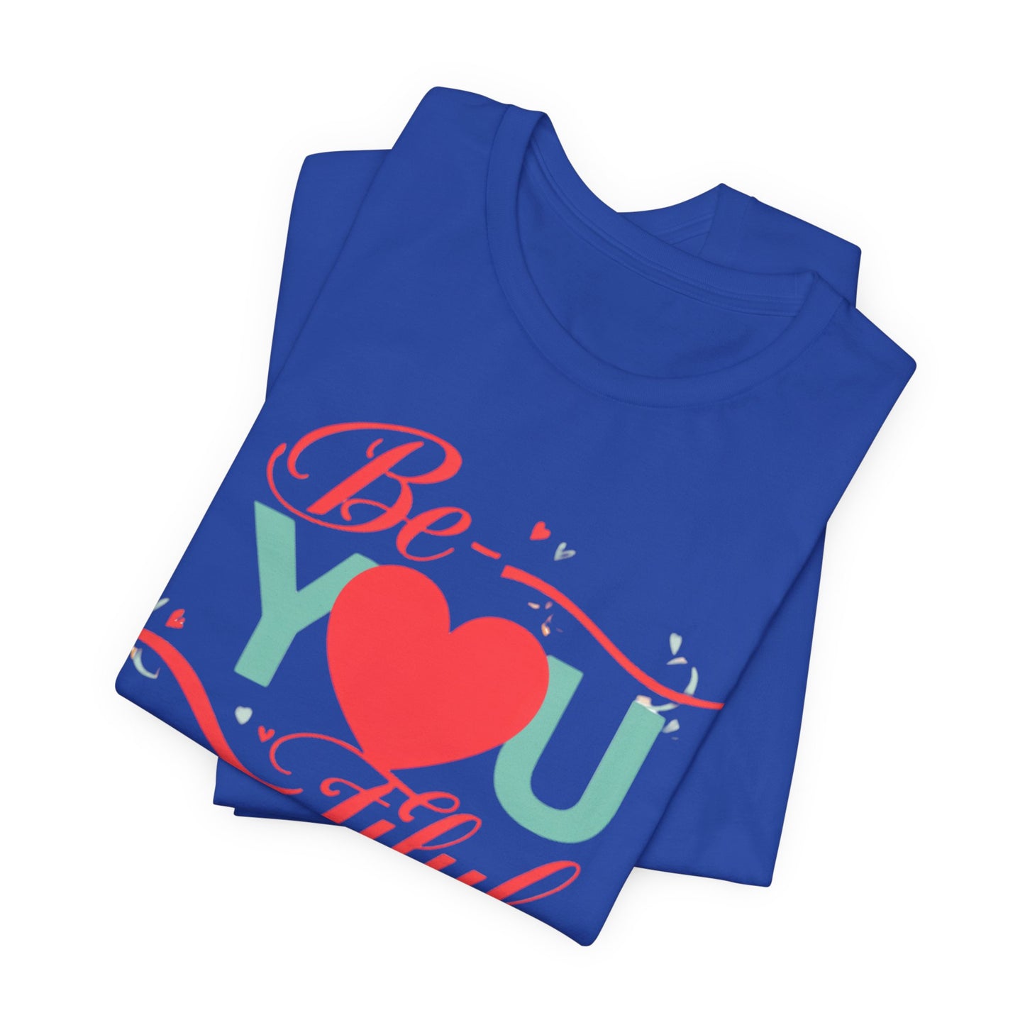"Be-YOU-tiful" Tee