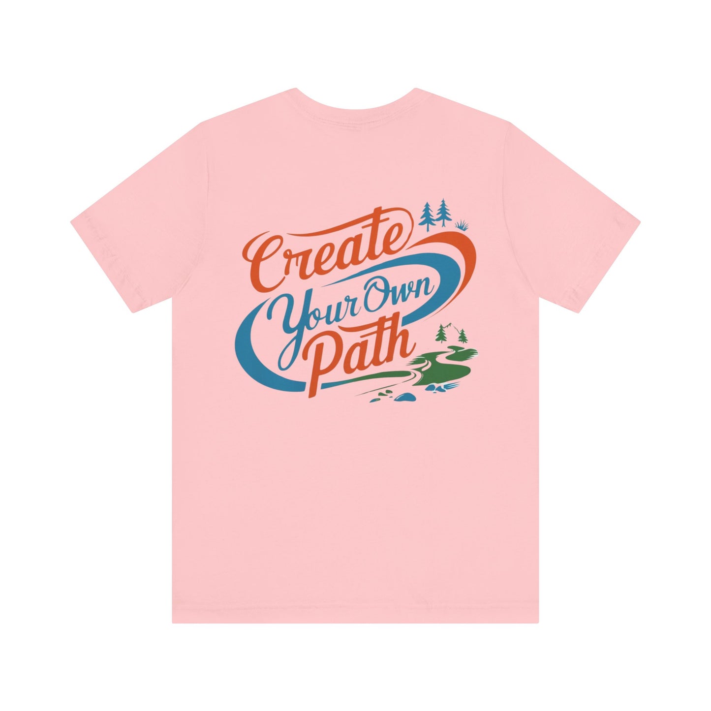 Create Your Own Path Tee