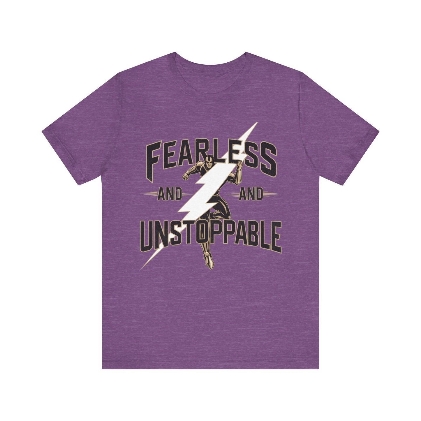 Fearless and Unstoppable Tee