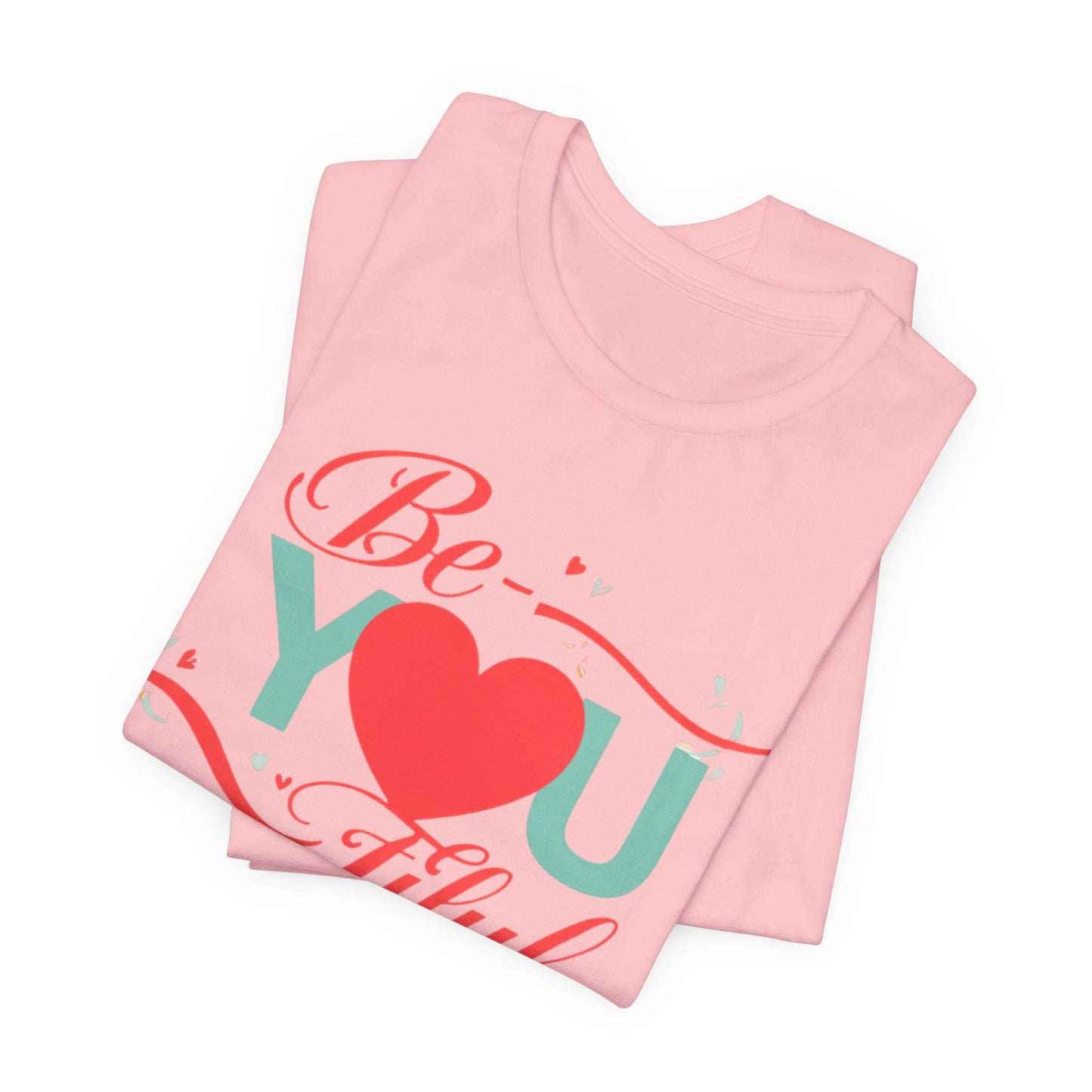 "Be-YOU-tiful" Tee