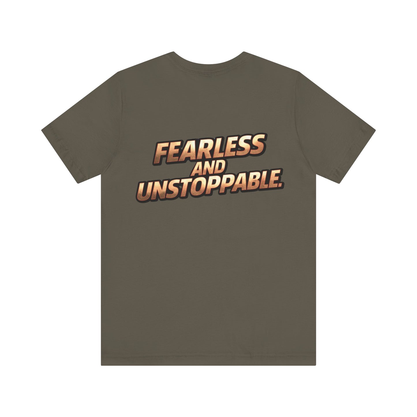 Fearless and Unstoppable Tee