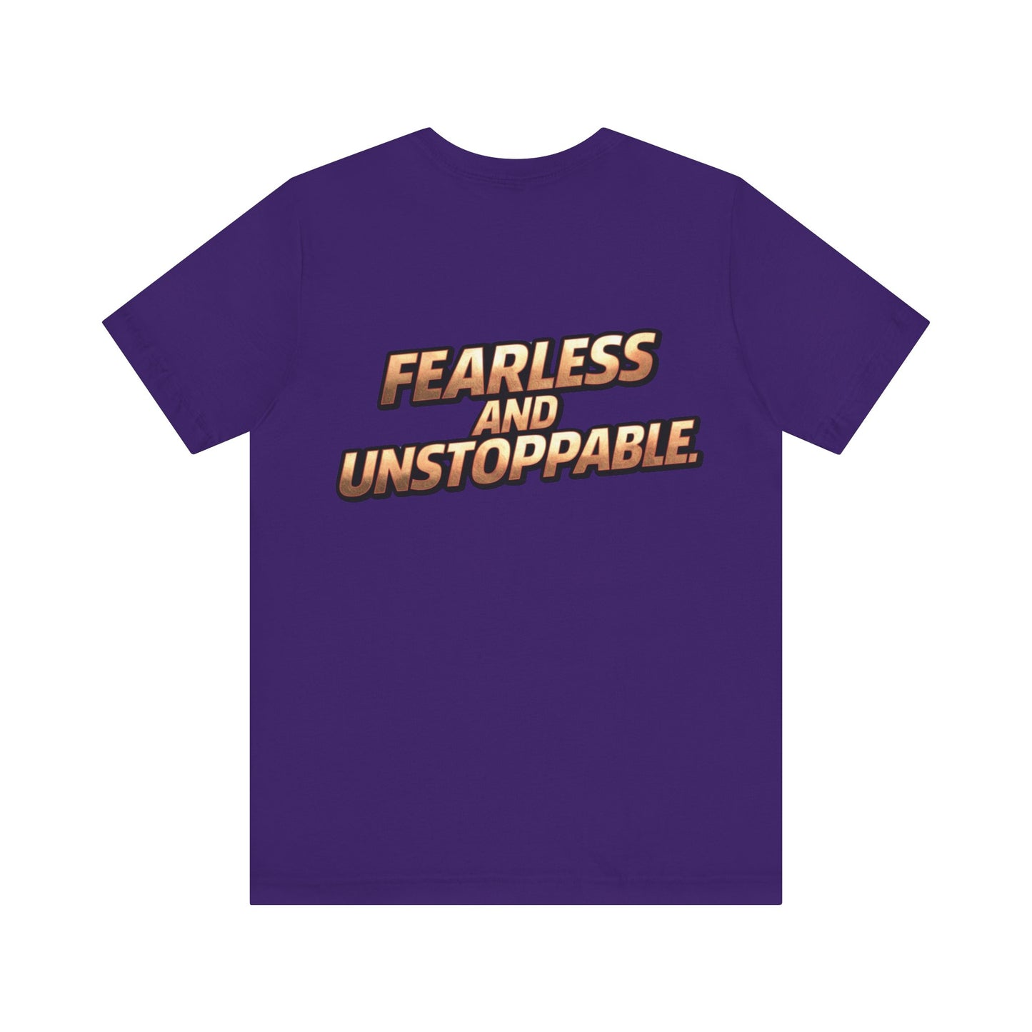 Fearless and Unstoppable Tee