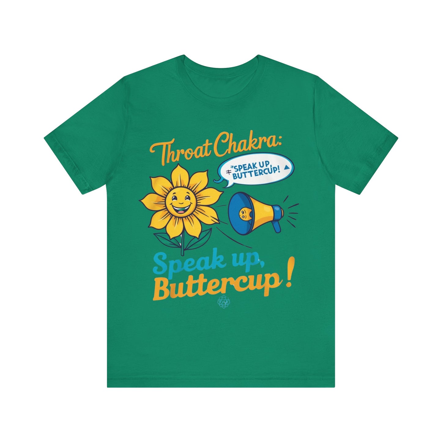 'Speak Up, Buttercup' Tee