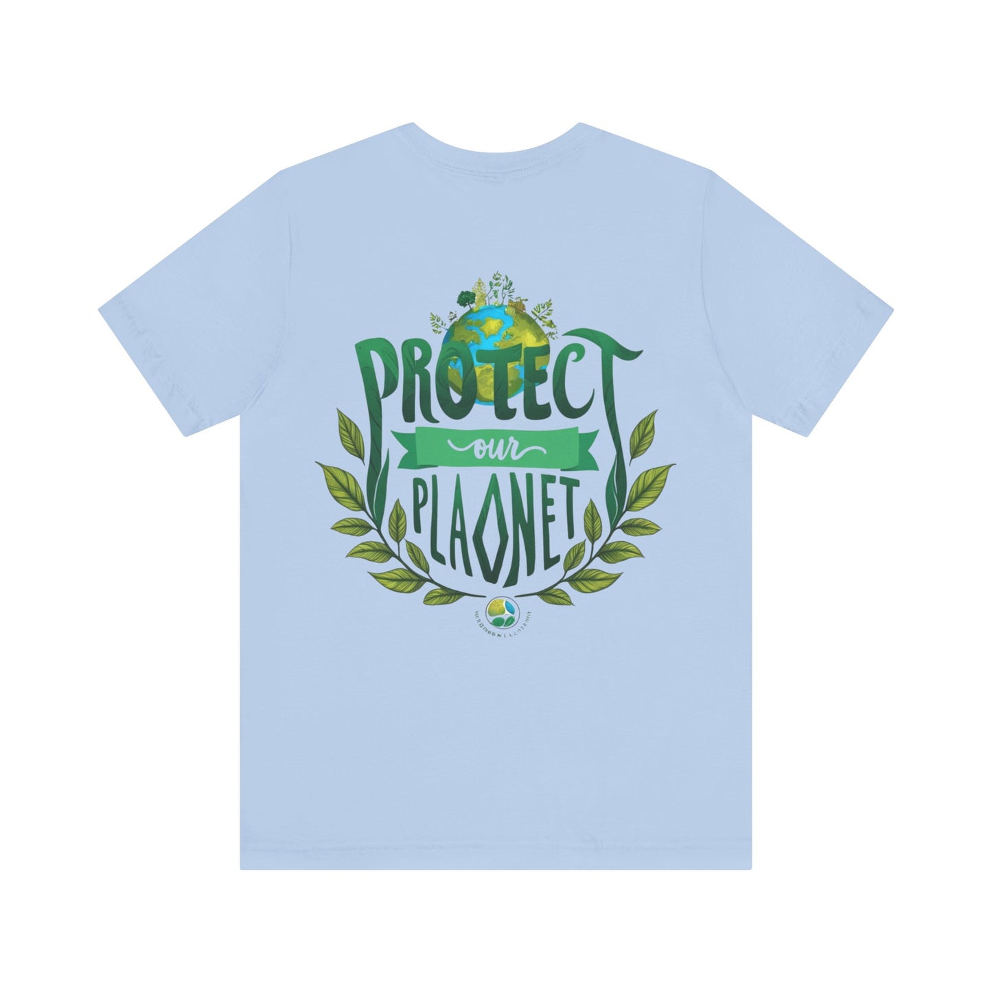 Protect The Planet Activism Tee