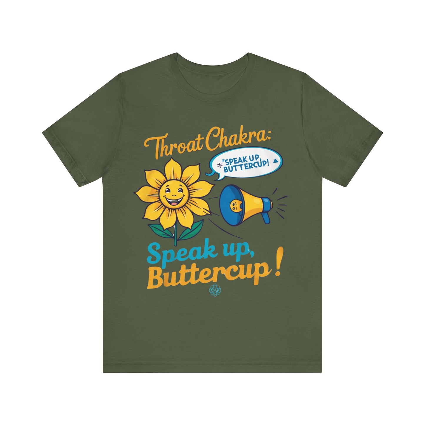 'Speak Up, Buttercup' Tee