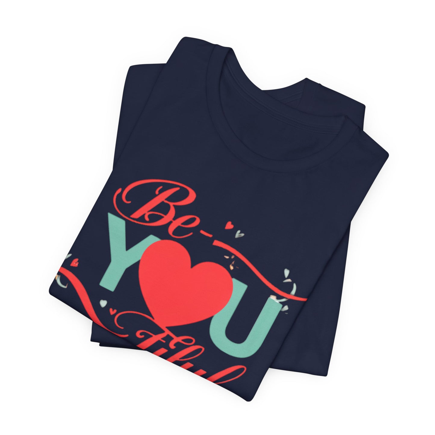 "Be-YOU-tiful" Tee