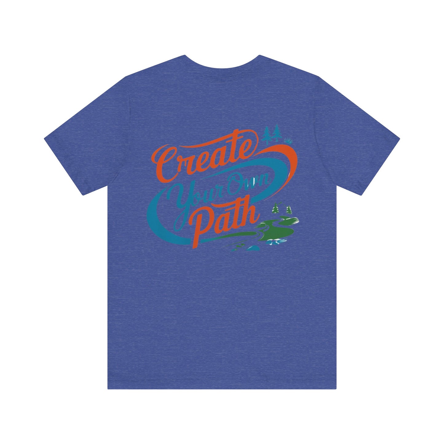 Create Your Own Path Tee