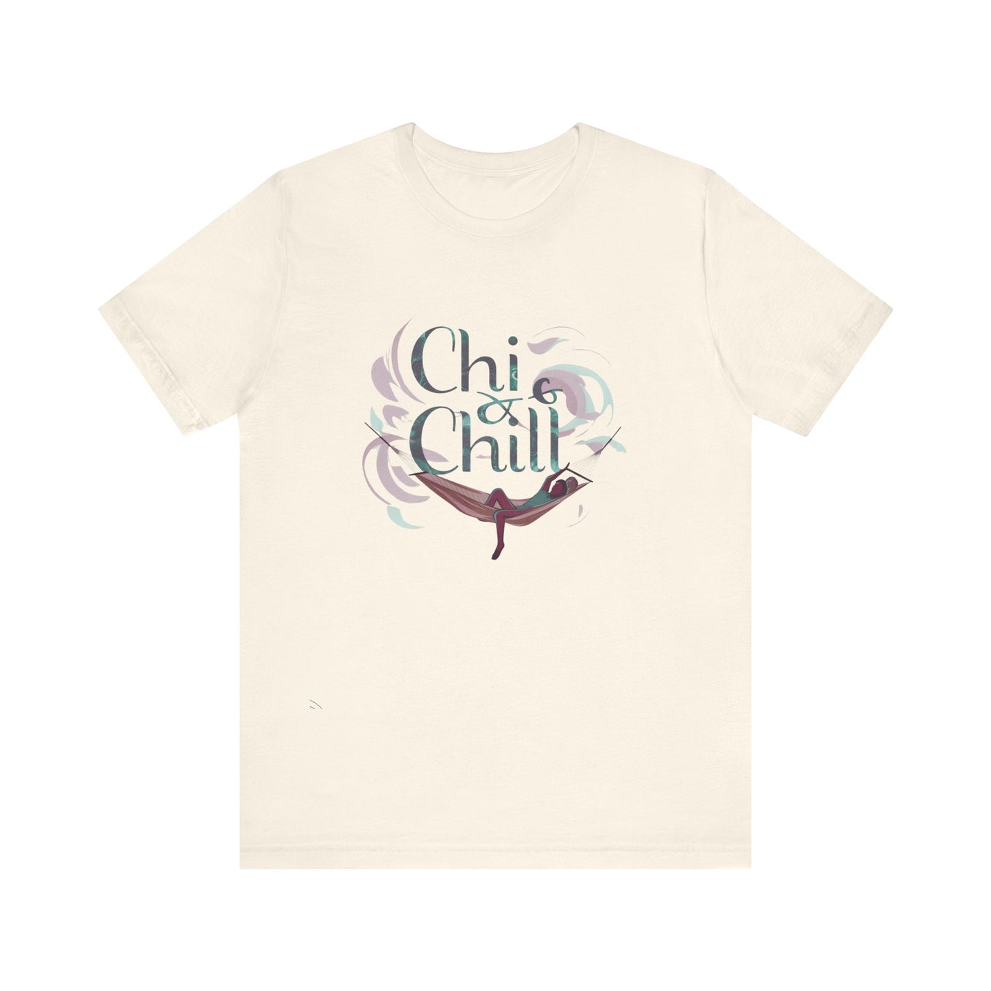 Relaxing CHI & Chill Unisex Tee