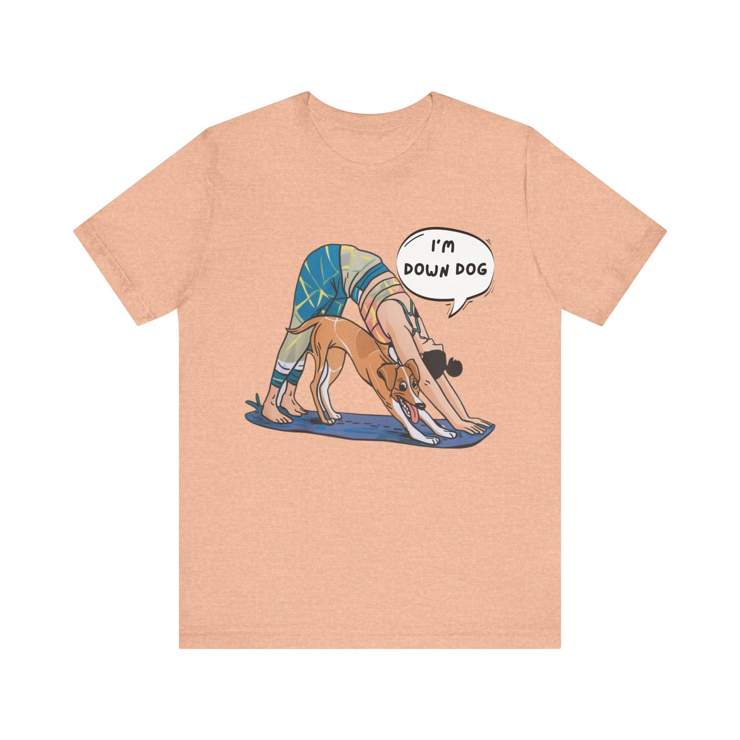 Yoga Tee - I’m Down, Dog