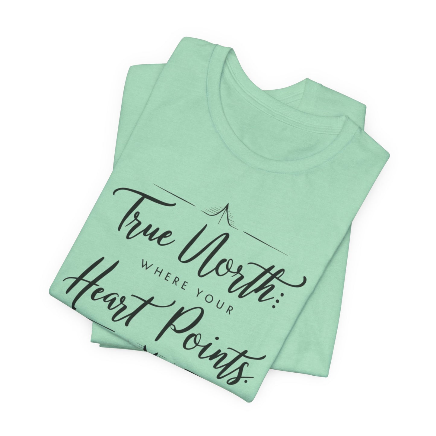 "True North: Where Your Heart Points - Elegant Compass Tee