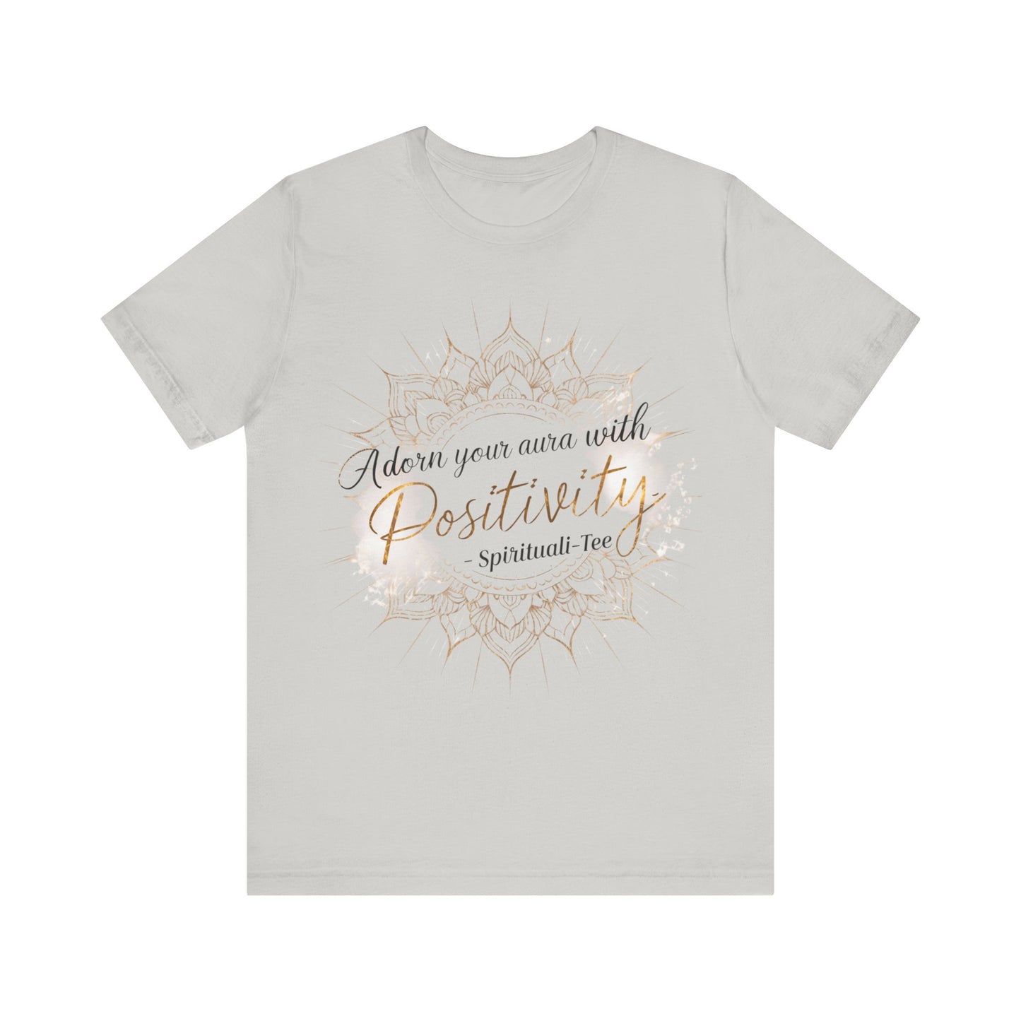 Spiritual Tee - Adorn Your Aura with Positivity