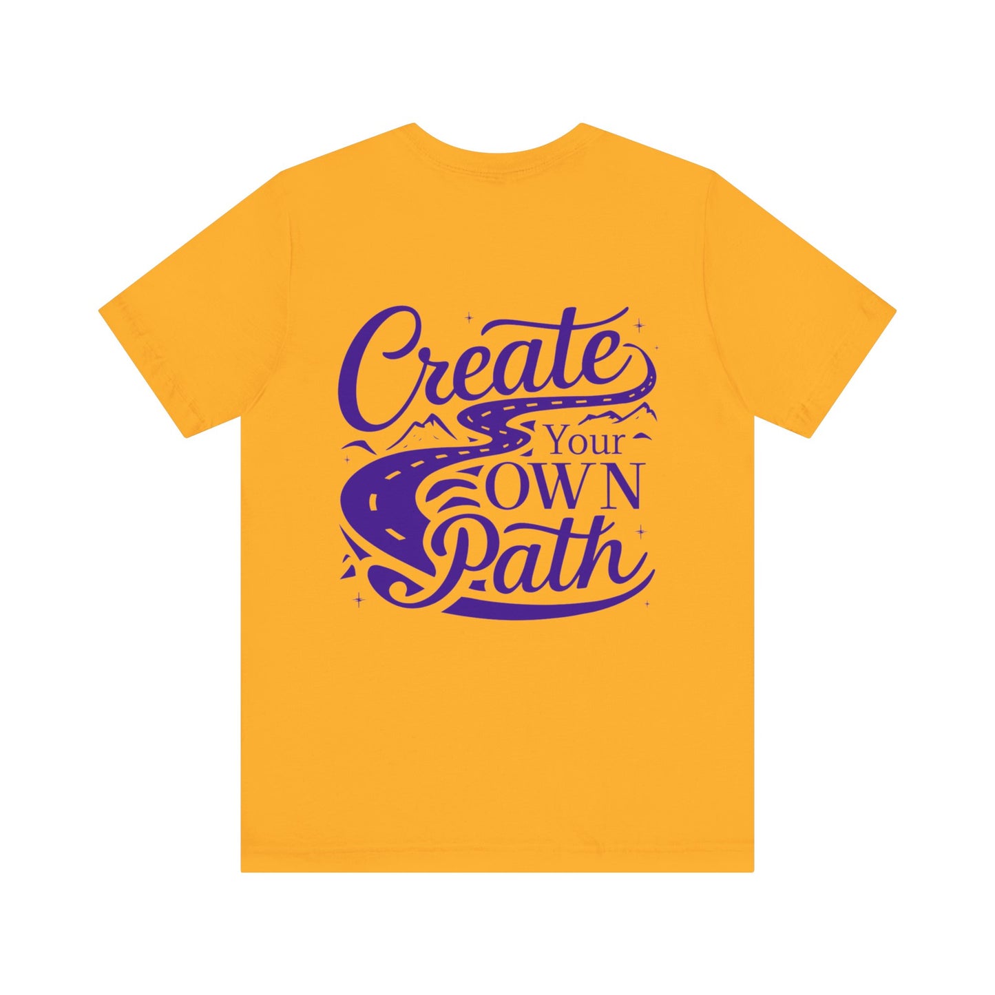 Create Your Own Path Tee