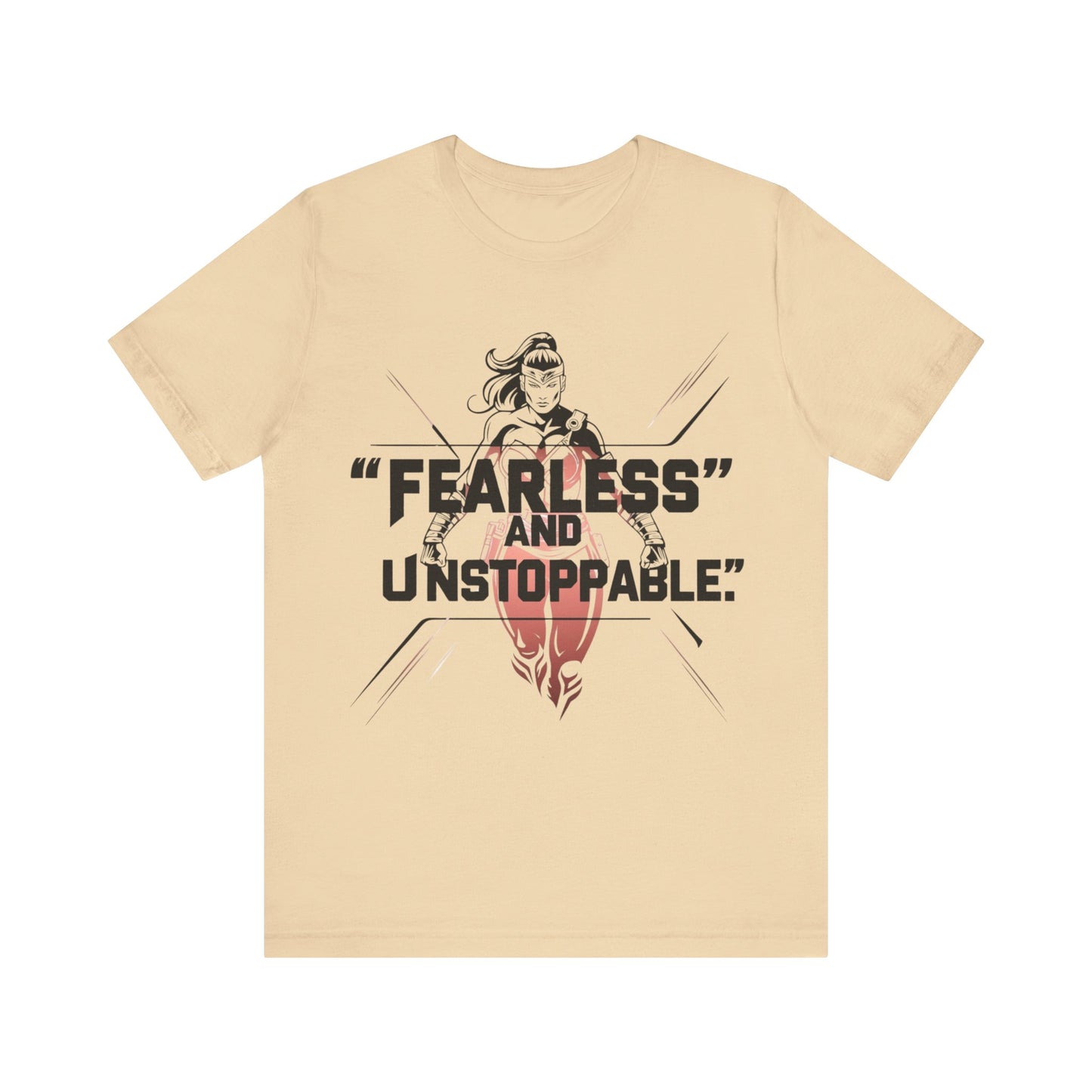 Fearless and Unstoppable Tee