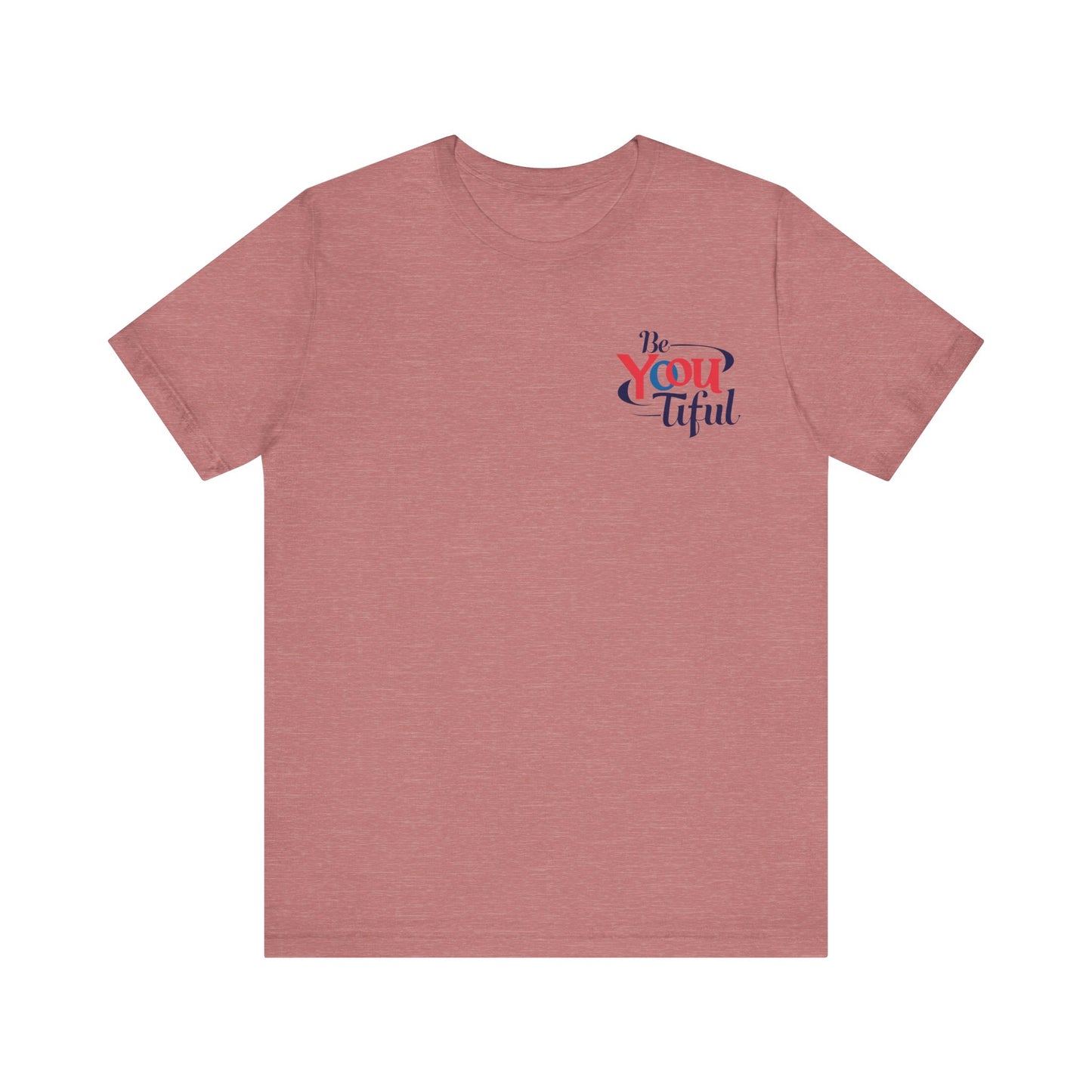 Be YOU Tiful Tee