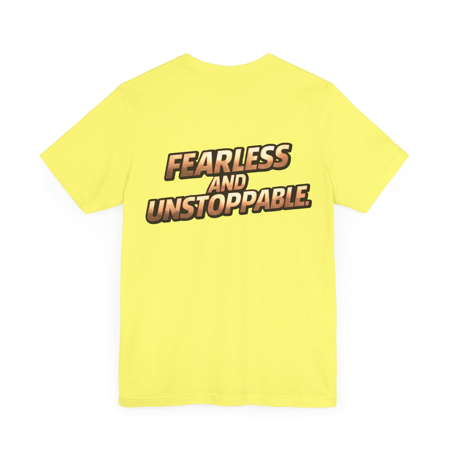 Fearless and Unstoppable Tee