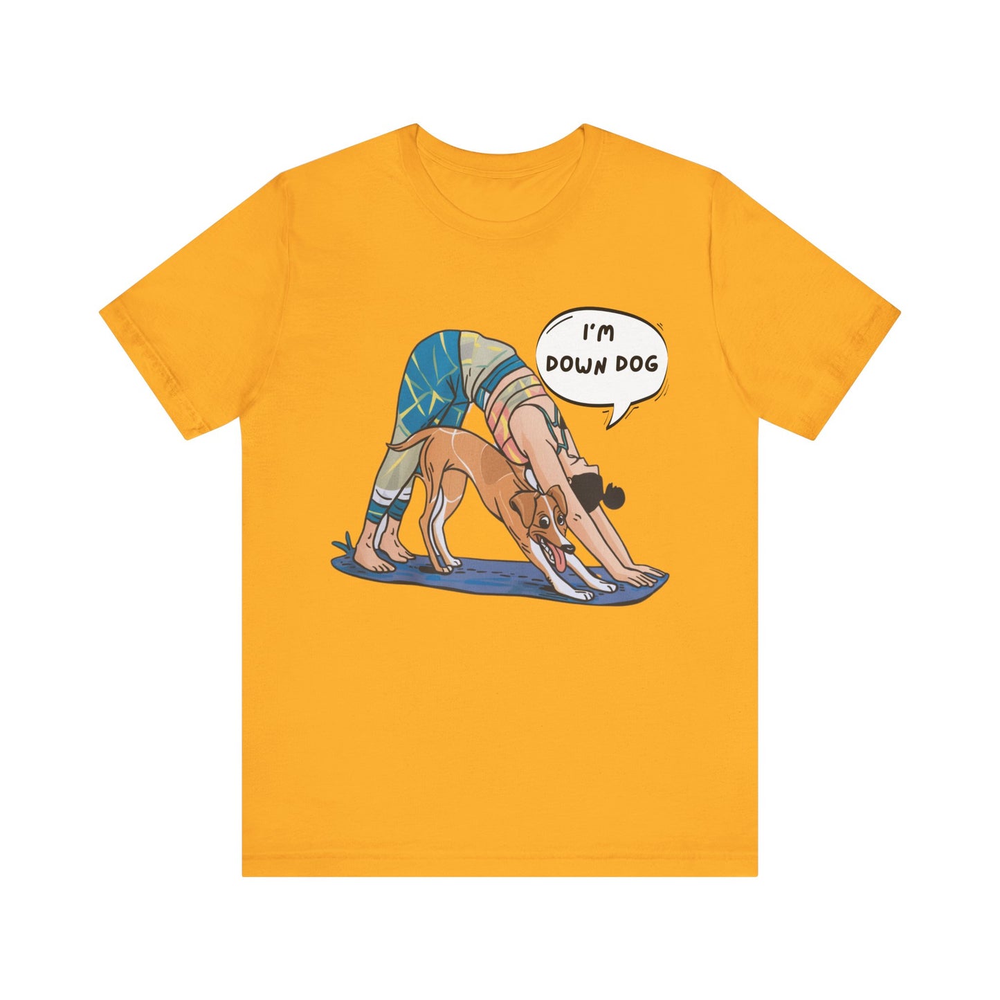 Yoga Tee - I’m Down, Dog