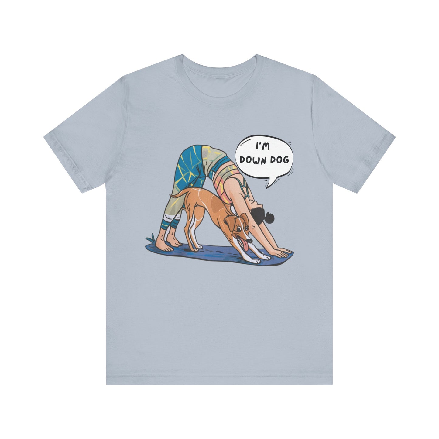 Yoga Tee - I’m Down, Dog