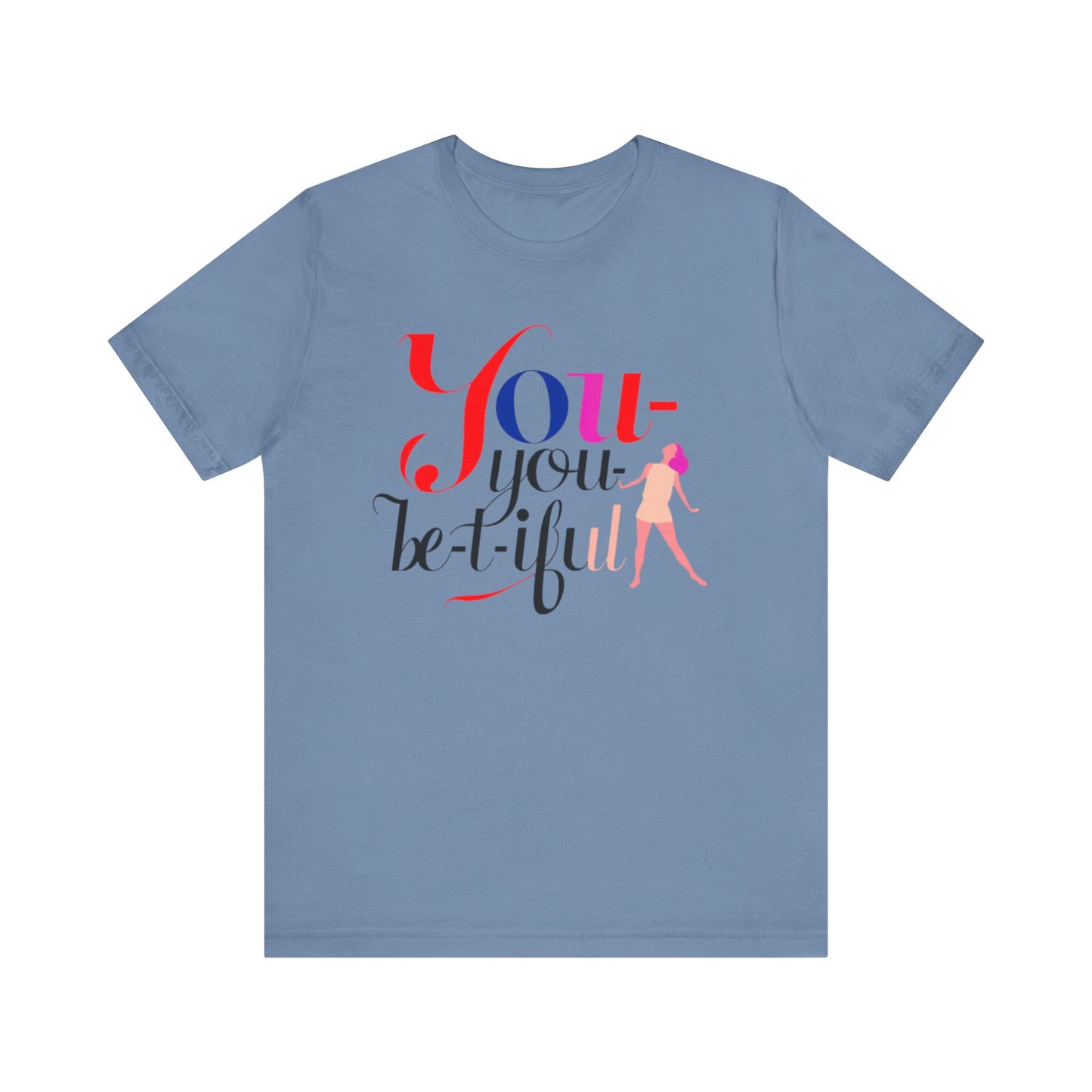 Be-YOU-tiful Tee
