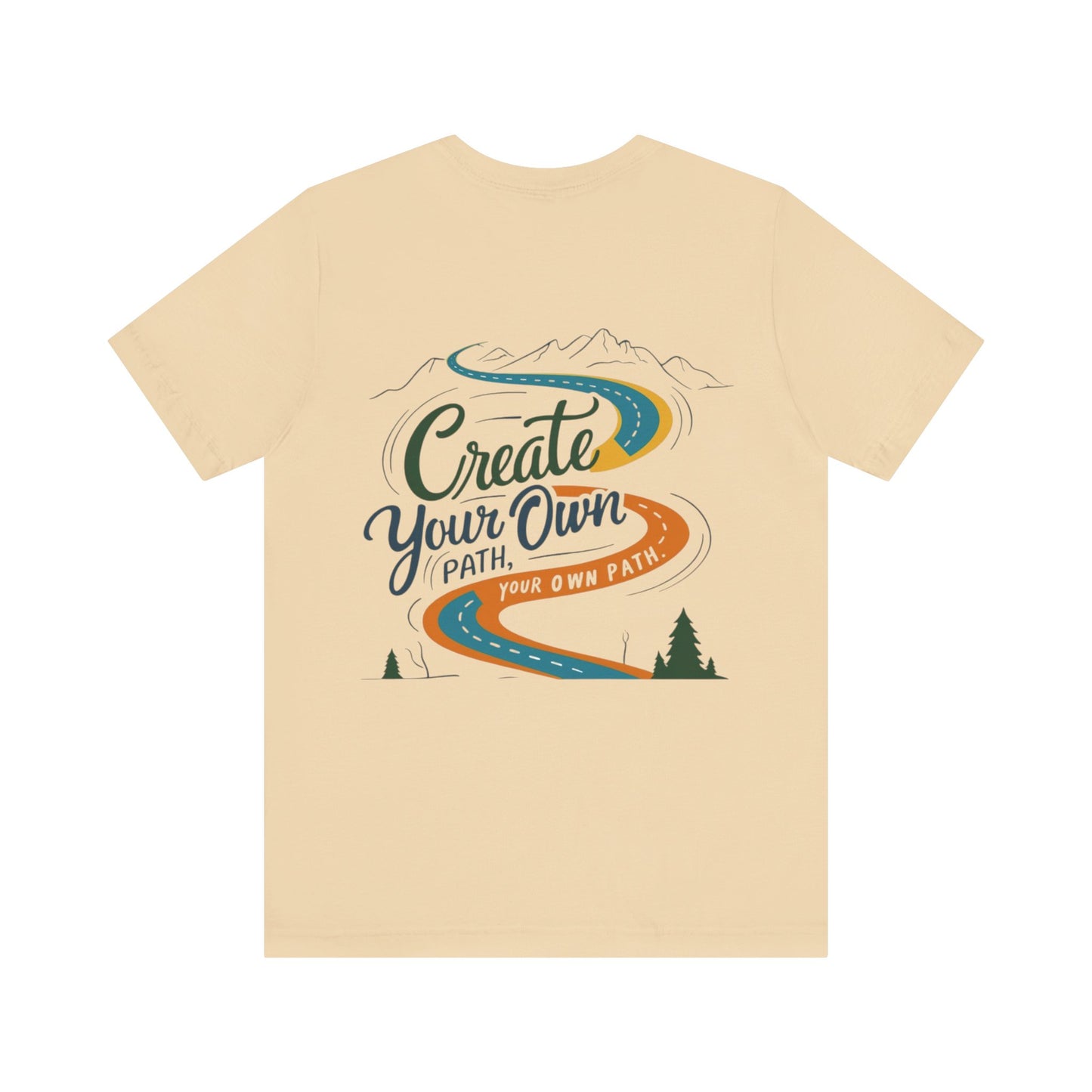 Create Your Own Path Tee