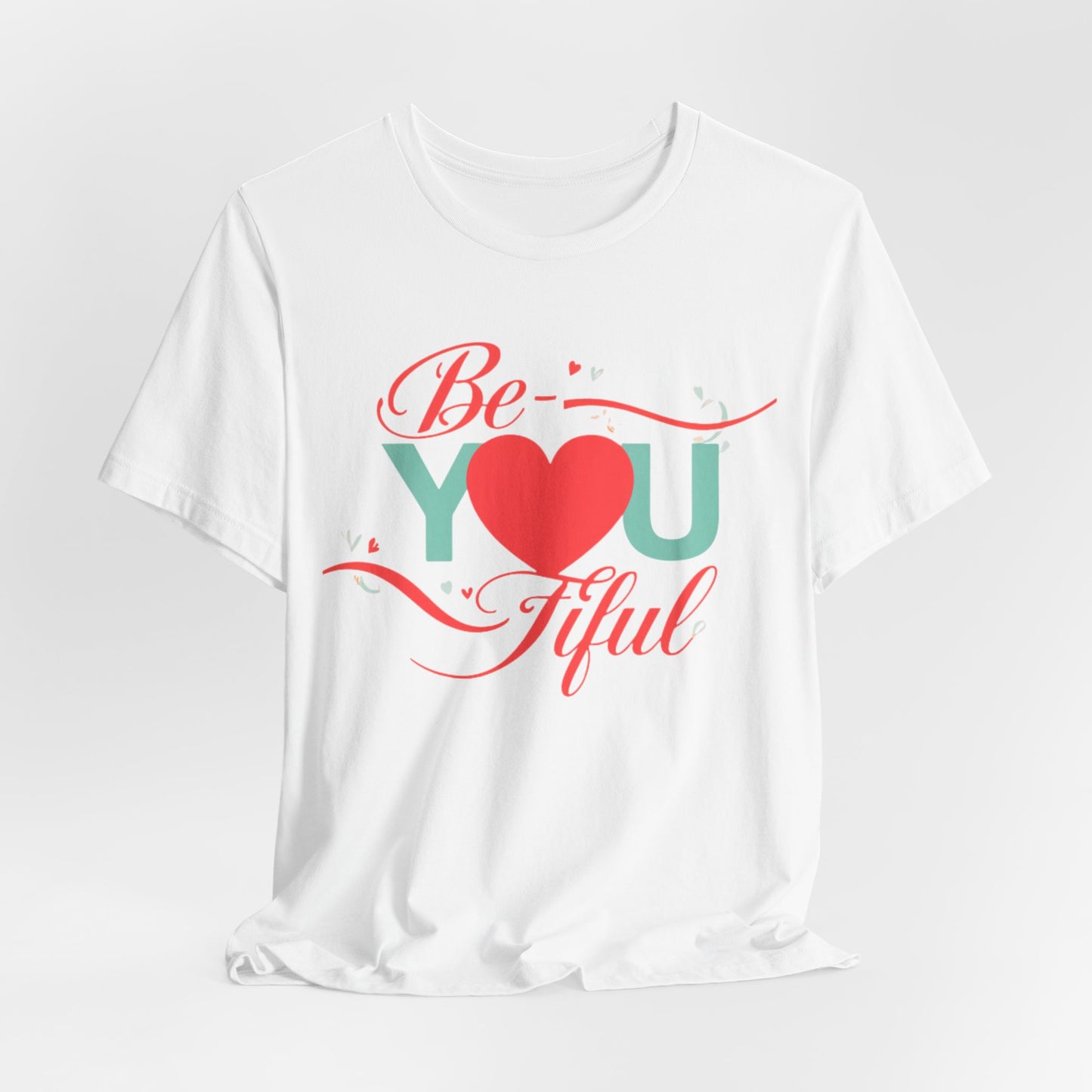 "Be-YOU-tiful" Tee