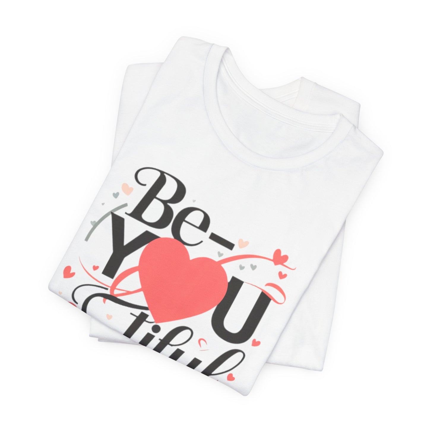 Be YOU Tiful Tee