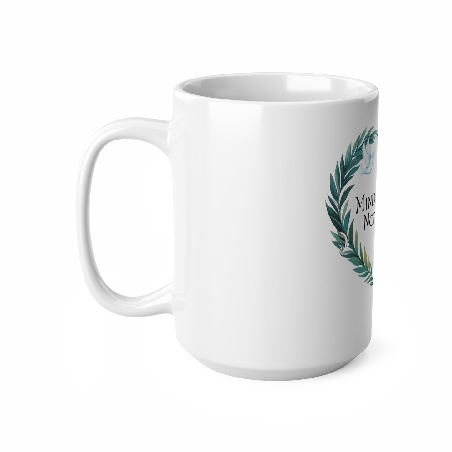 Mindfulness Mug, Mind in Peace 11oz, 15oz