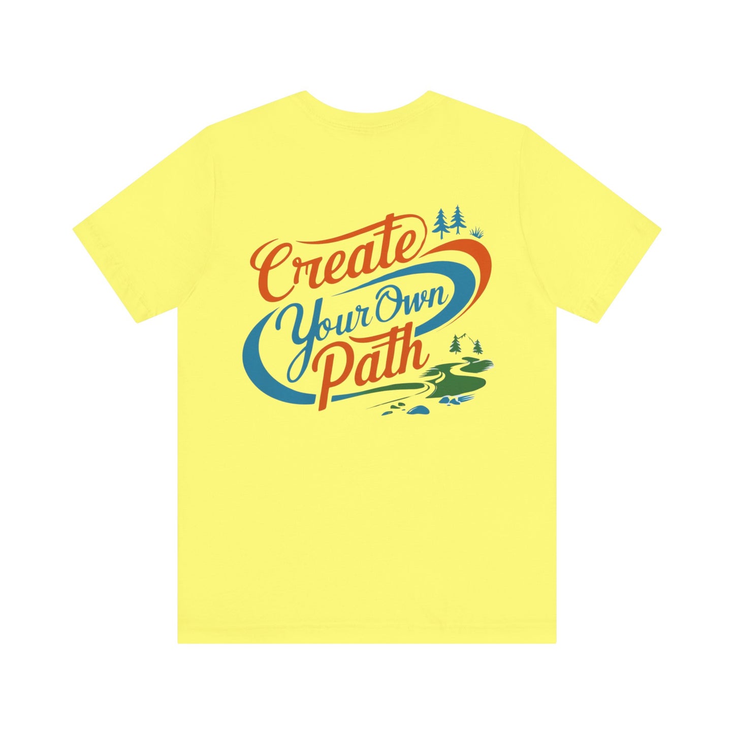 Create Your Own Path Tee
