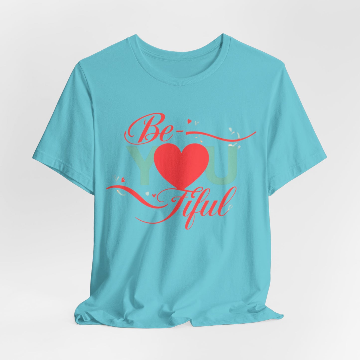 "Be-YOU-tiful" Tee