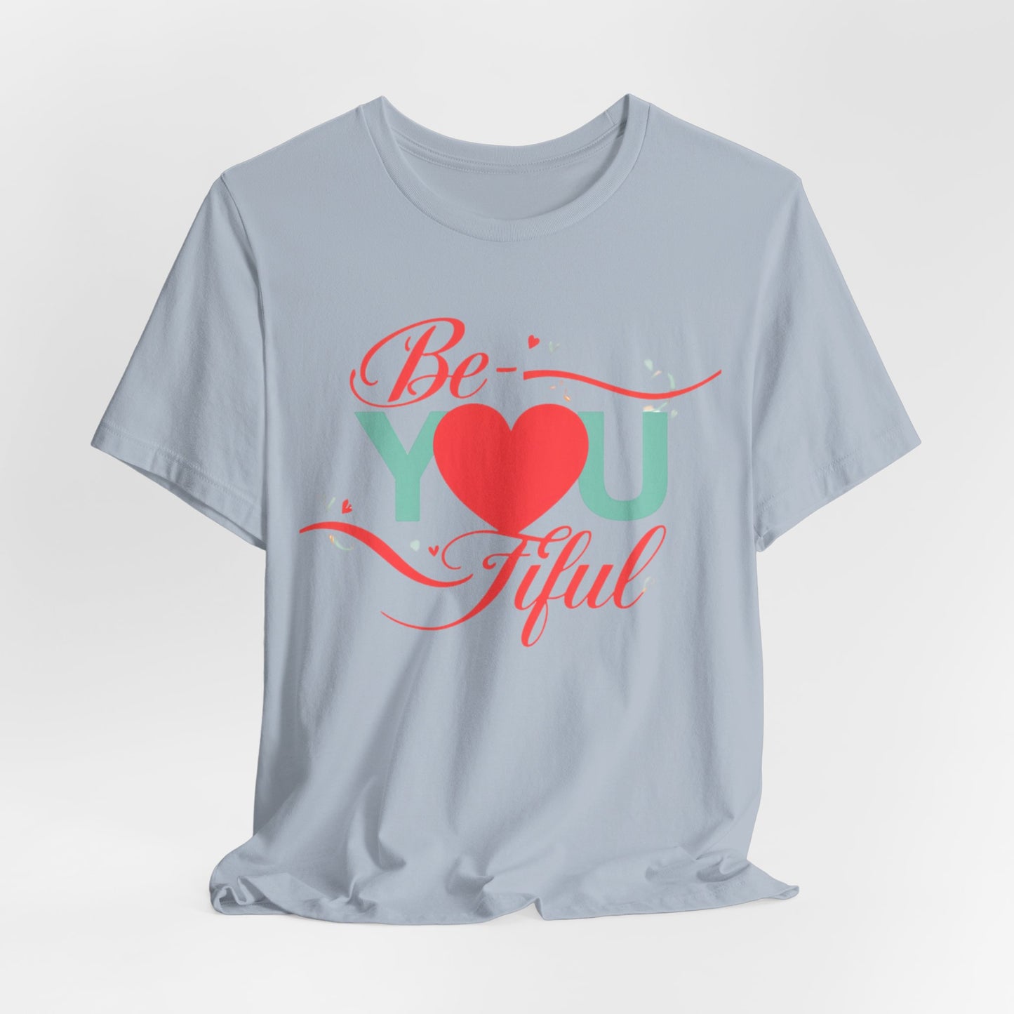 "Be-YOU-tiful" Tee
