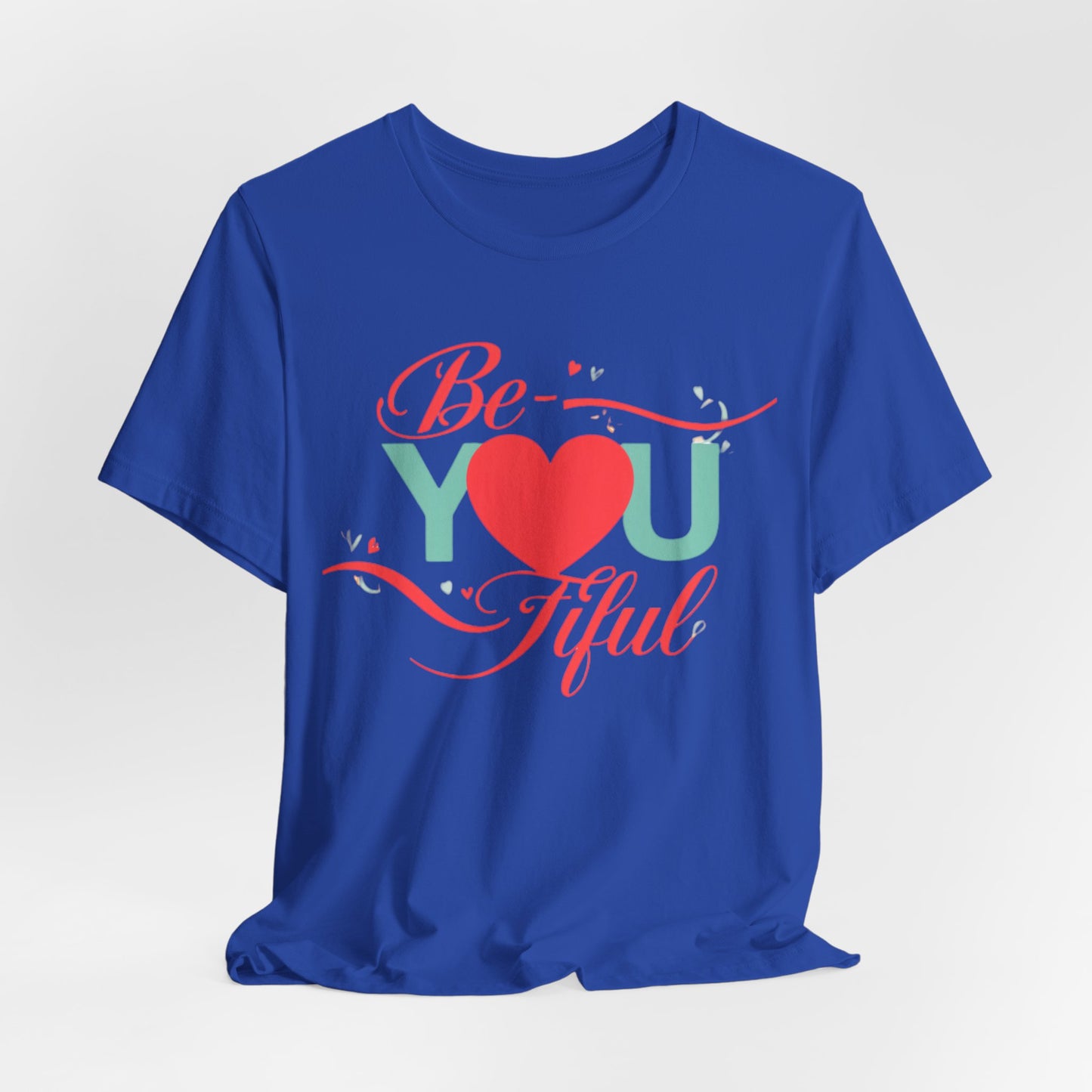"Be-YOU-tiful" Tee