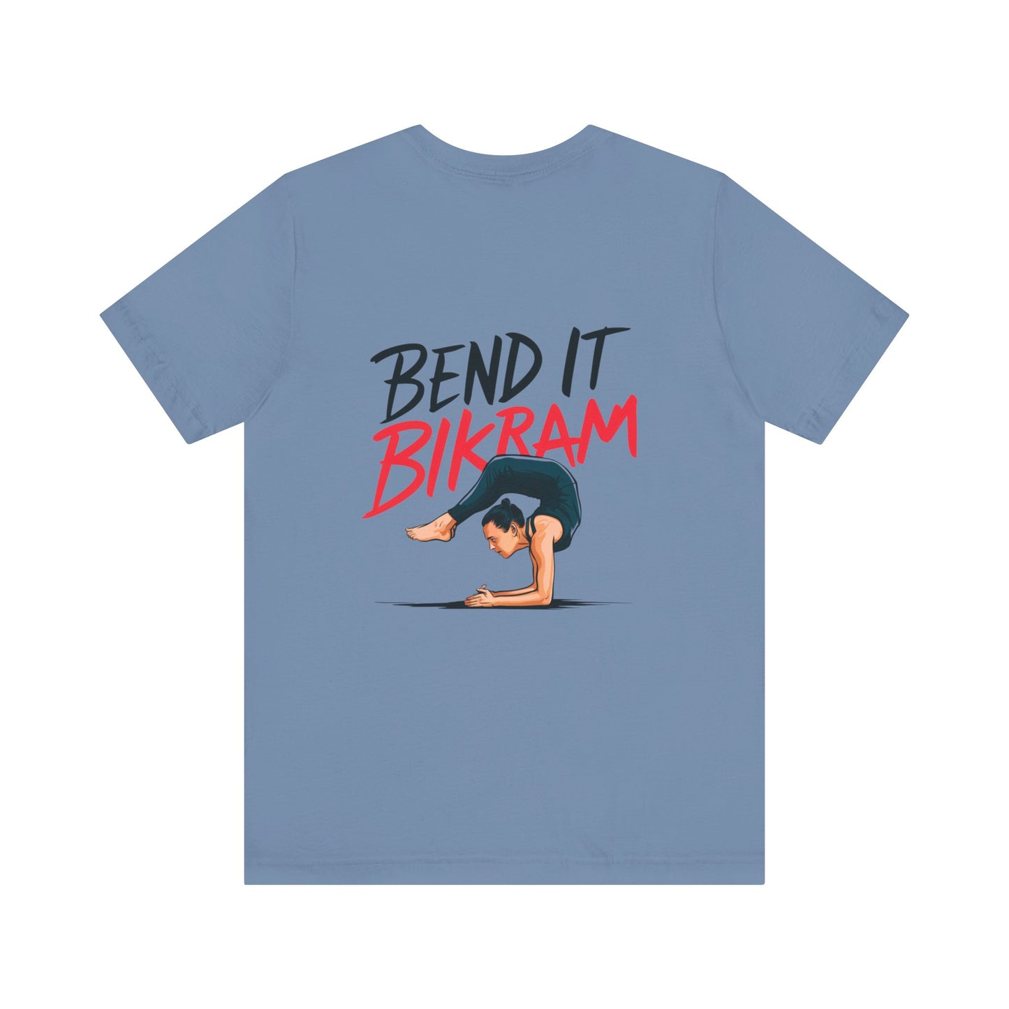 Yoga Tee "Bend It Like Bikram"