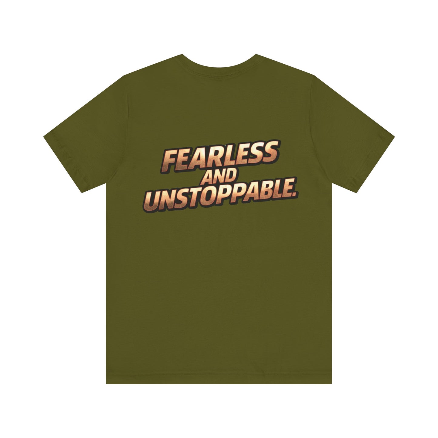 Fearless and Unstoppable Tee