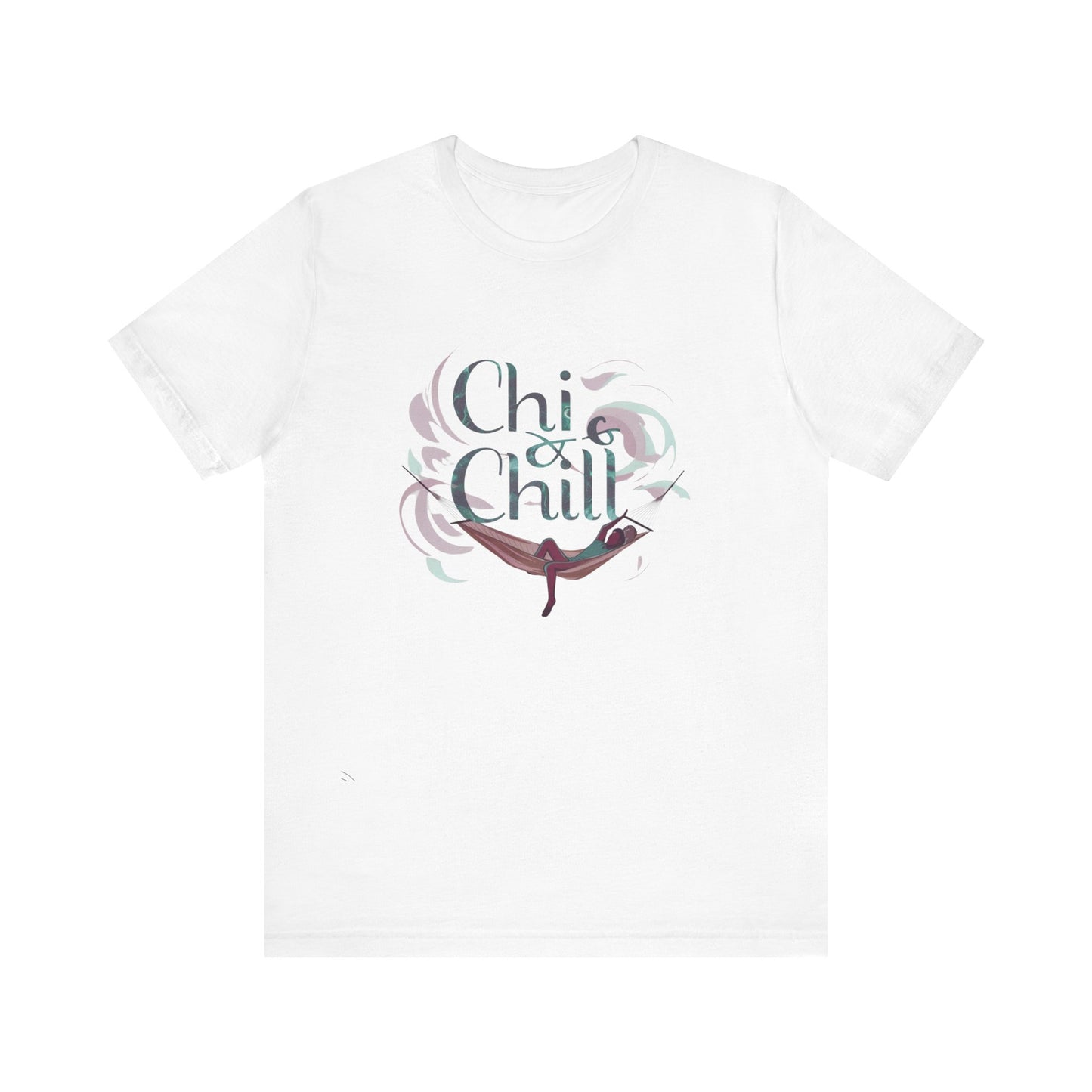 Relaxing CHI & Chill Unisex Tee