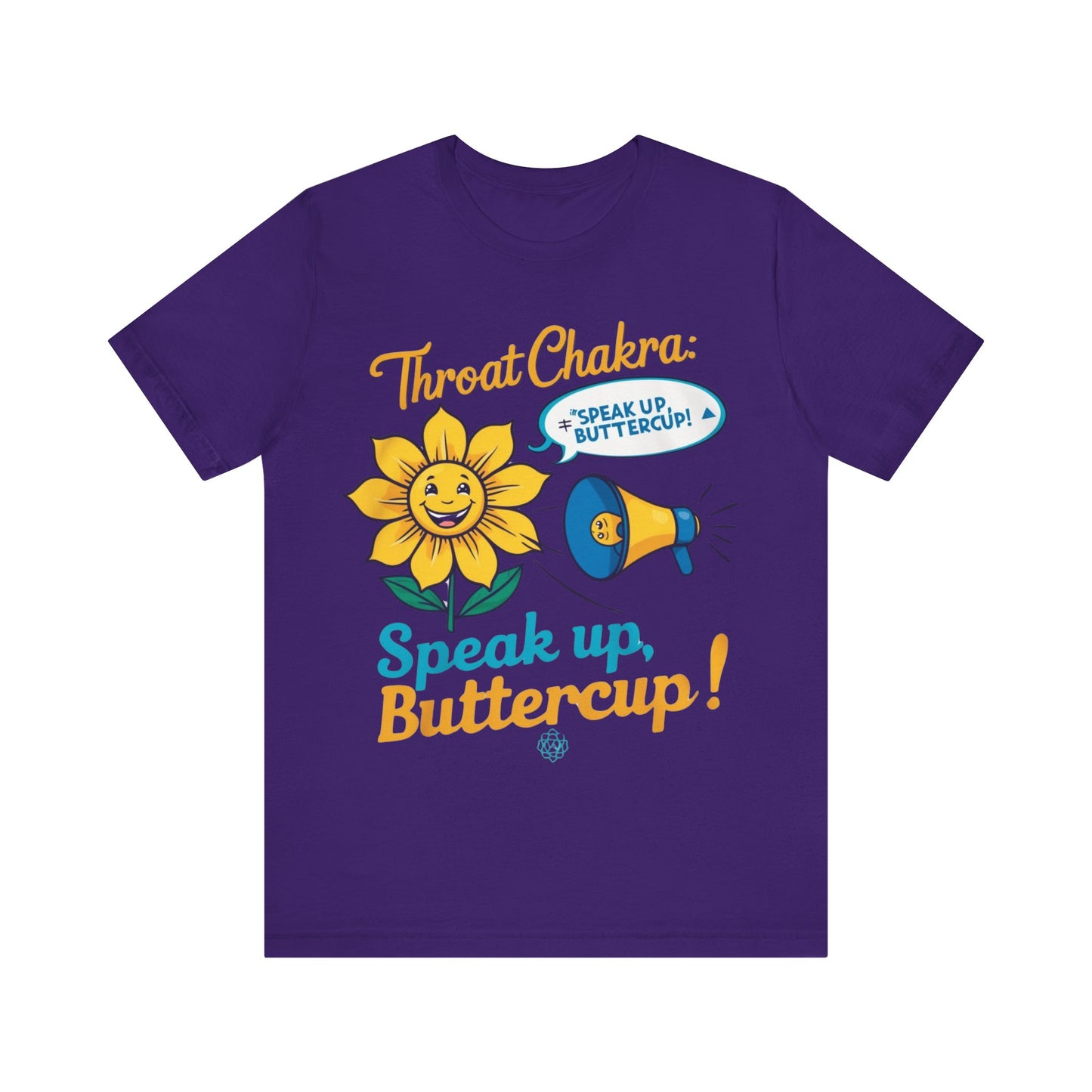 'Speak Up, Buttercup' Tee