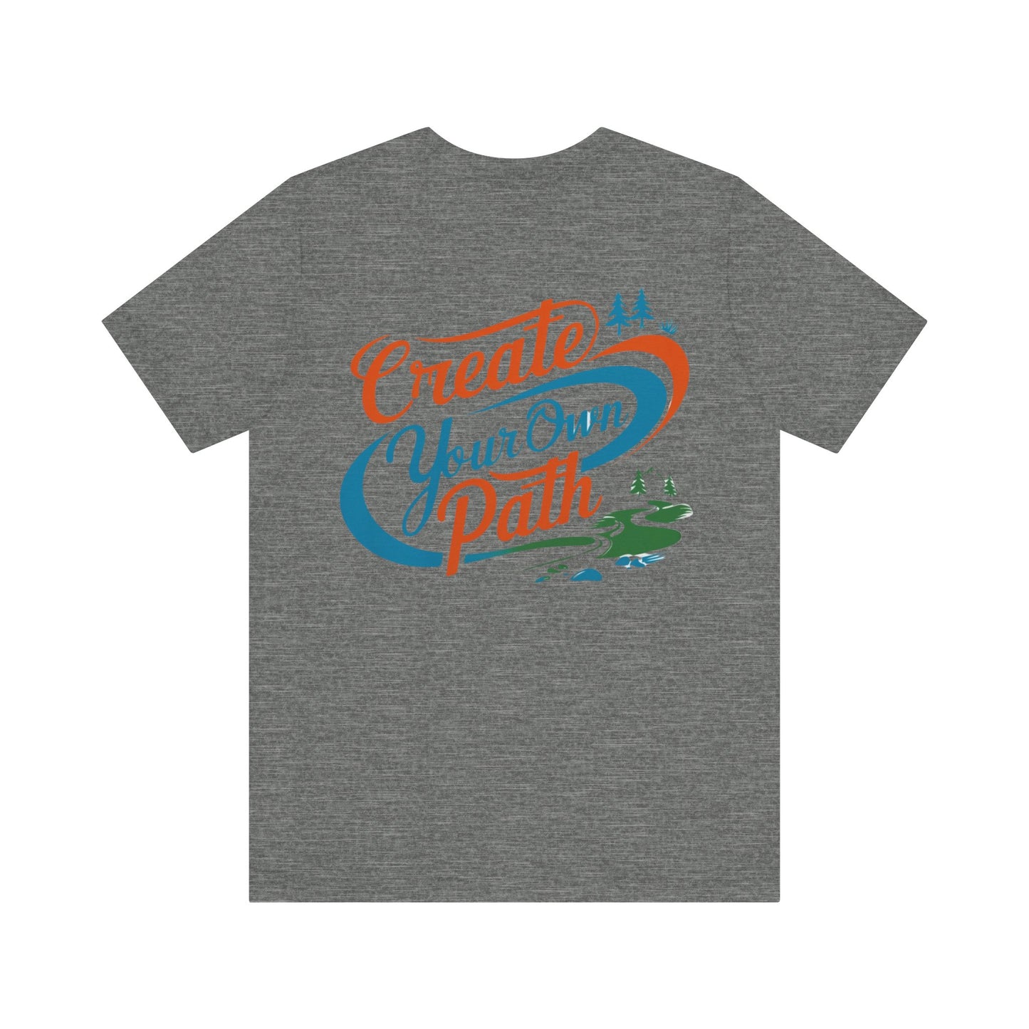 Create Your Own Path Tee